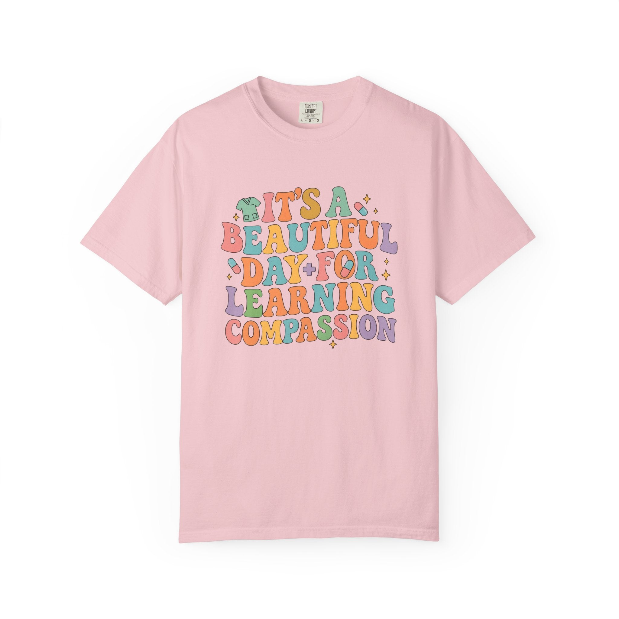 Bright Uplifting Phrase Shirt Nurses Motivation Gift Women Vintage Tee Inspirational T-Shirt Teacher Enthusiast Retro Tshirt Motivational