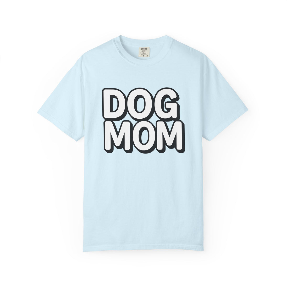 Dog Mom Statement Typography T-Shirt – Whimsical Pet Lover Design, Women Graphic Tee