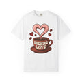 Coffee Cup Heart Shirt Valentines Day Coffee Gift Women Cartoon Tee Mug T-Shirt Valentine Fan Coffee Cup Tshirt Coffee Design Retro Coffee