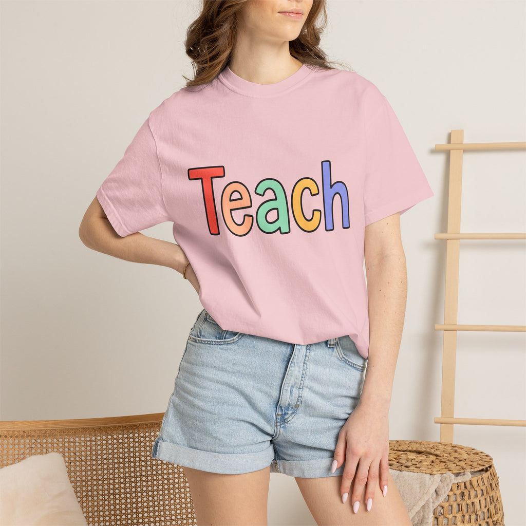 Colorful Teach Text Shirt Teachers Education Gift Women Playful Tee Typography T-Shirt Educator Enthusiast Artistic Tshirt Learning Graphic