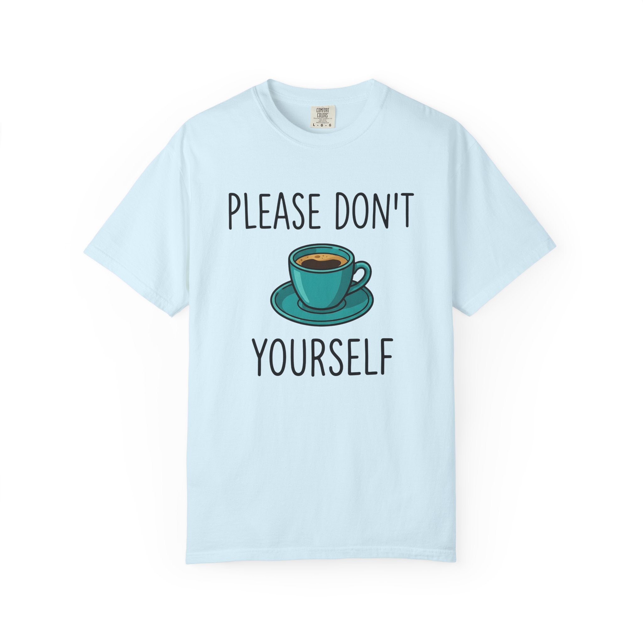 Coffee Cup Shirt Coffee Fun Gift Women Kawaii Tee Mug T-Shirt Coffee Fan Cute Tshirt Humor Graphic Clean Dish Tshirt