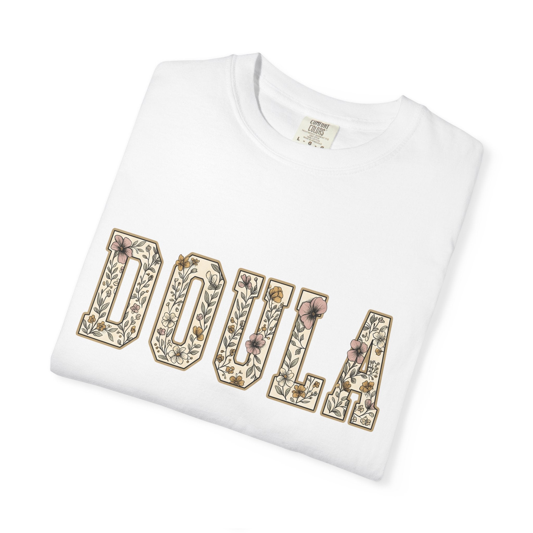 Botanical Block Letters Shirt Doula Bouquet Gift Women Hippie Tee Typography T-Shirt Birth Worker Fan Bohemian Tshirt Floral Graphic Classic