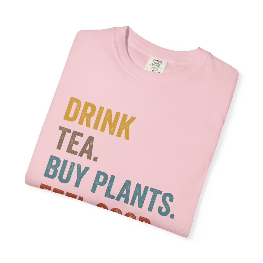 Bold Text Graphic Shirt Tea Wellness Gift Women Modern Tee Typography T-Shirt Tea Enthusiast Contemporary Tshirt Self Care Graphic
