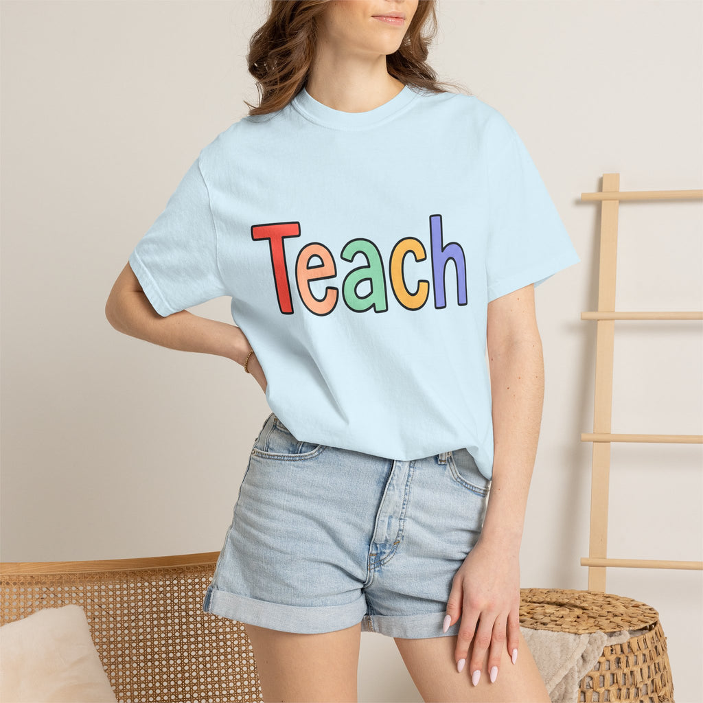 Colorful Teach Text Shirt Teachers Education Gift Women Playful Tee Typography T-Shirt Educator Enthusiast Artistic Tshirt Learning Graphic
