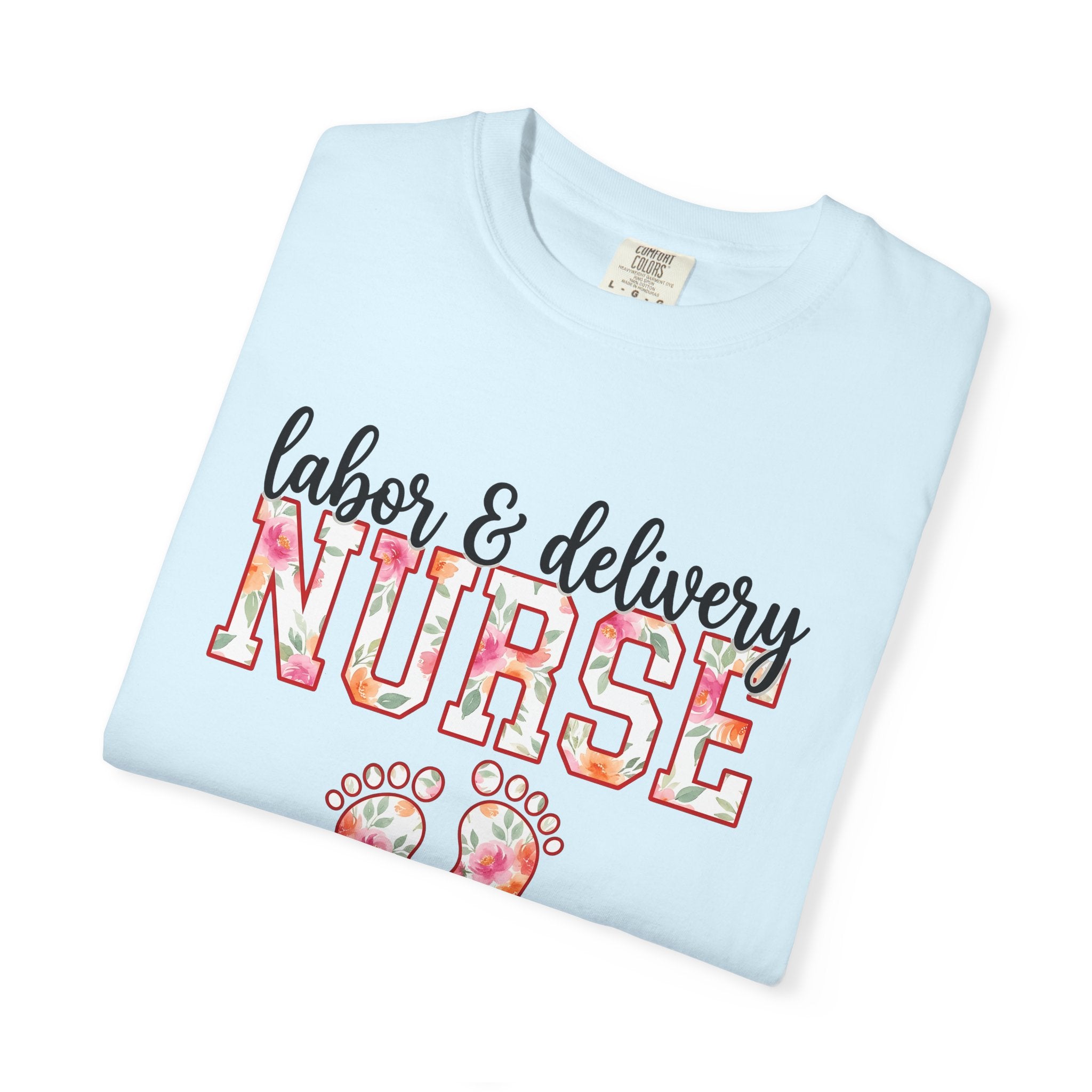 Floral Nurse Text Shirt Nurse Maternity Gift Women Floral Tee Nurse Quote T-Shirt Nursing Enthusiast Botanical Tshirt Pregnancy Graphic