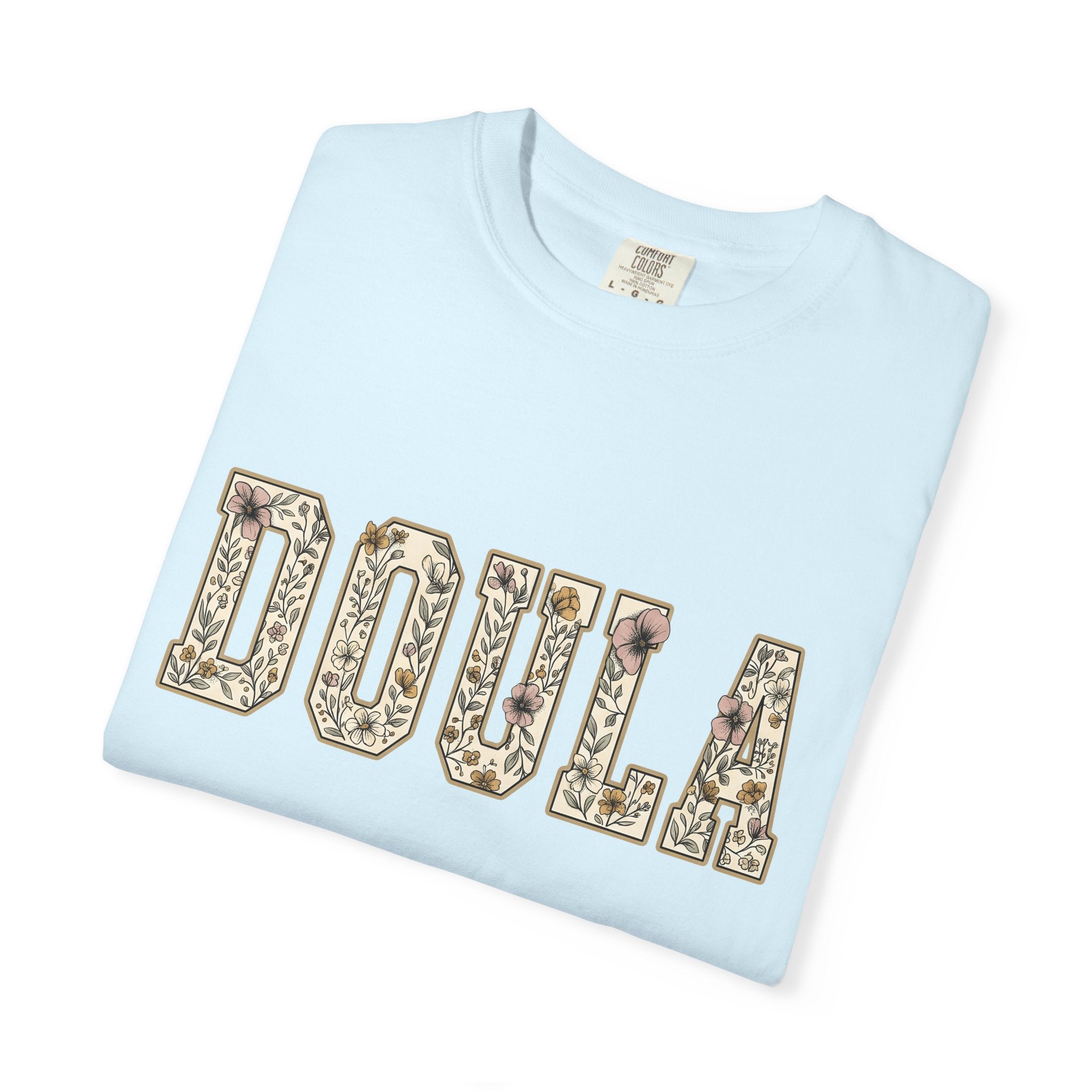Botanical Block Letters Shirt Doula Bouquet Gift Women Hippie Tee Typography T-Shirt Birth Worker Fan Bohemian Tshirt Floral Graphic Classic
