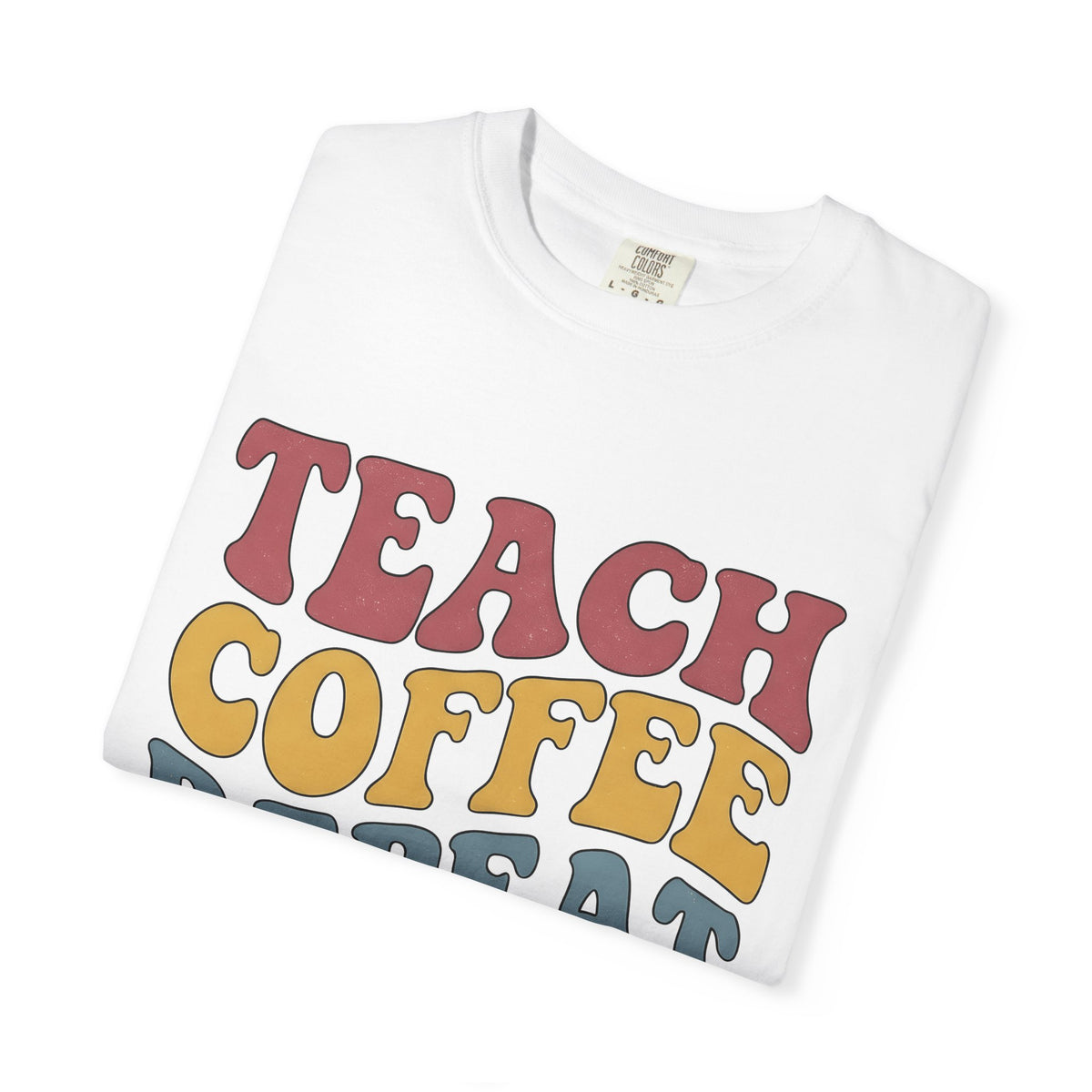 Retro Text Shirt Teacher Coffee Unisex Gift Groovy Tee Typography T-Shirt