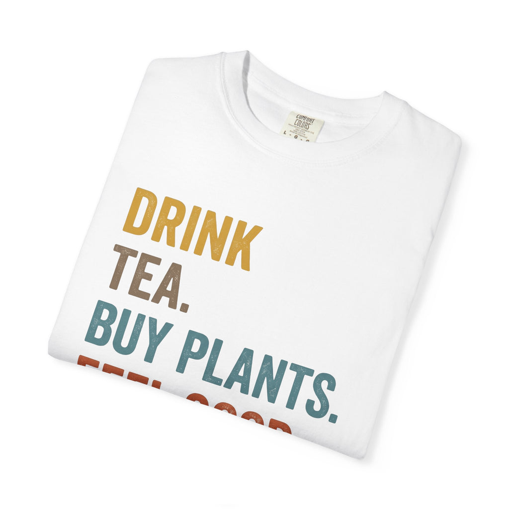 Bold Text Graphic Shirt Tea Wellness Gift Women Modern Tee Typography T-Shirt Tea Enthusiast Contemporary Tshirt Self Care Graphic
