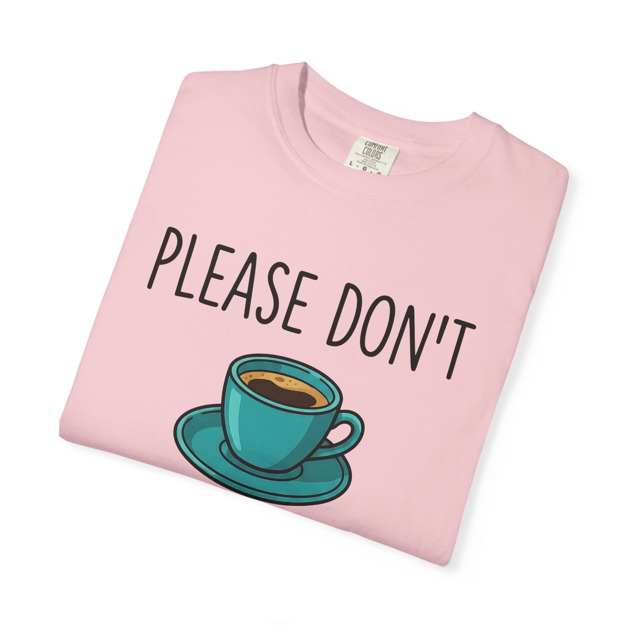 Coffee Cup Shirt Coffee Fun Gift Women Kawaii Tee Mug T-Shirt Coffee Fan Cute Tshirt Humor Graphic Clean Dish Tshirt