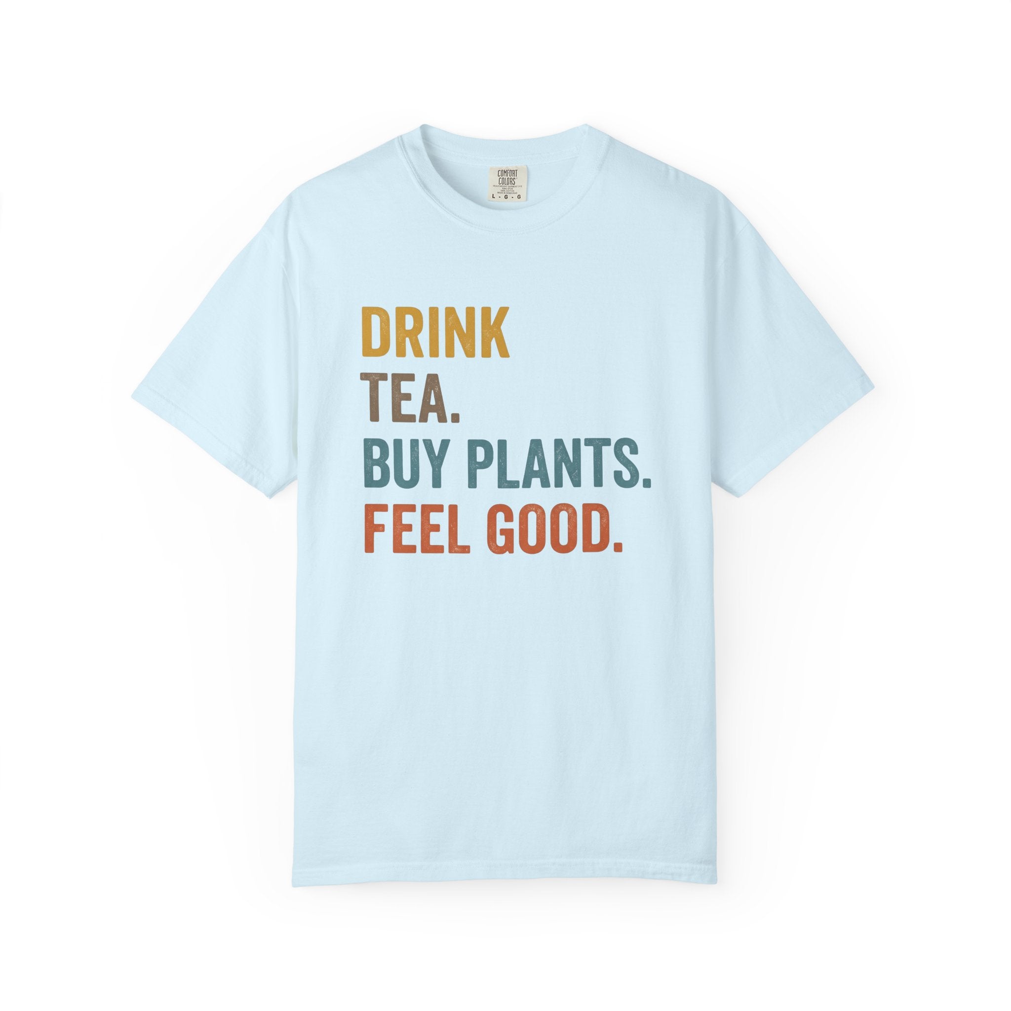 Bold Text Graphic Shirt Tea Wellness Gift Women Modern Tee Typography T-Shirt Tea Enthusiast Contemporary Tshirt Self Care Graphic