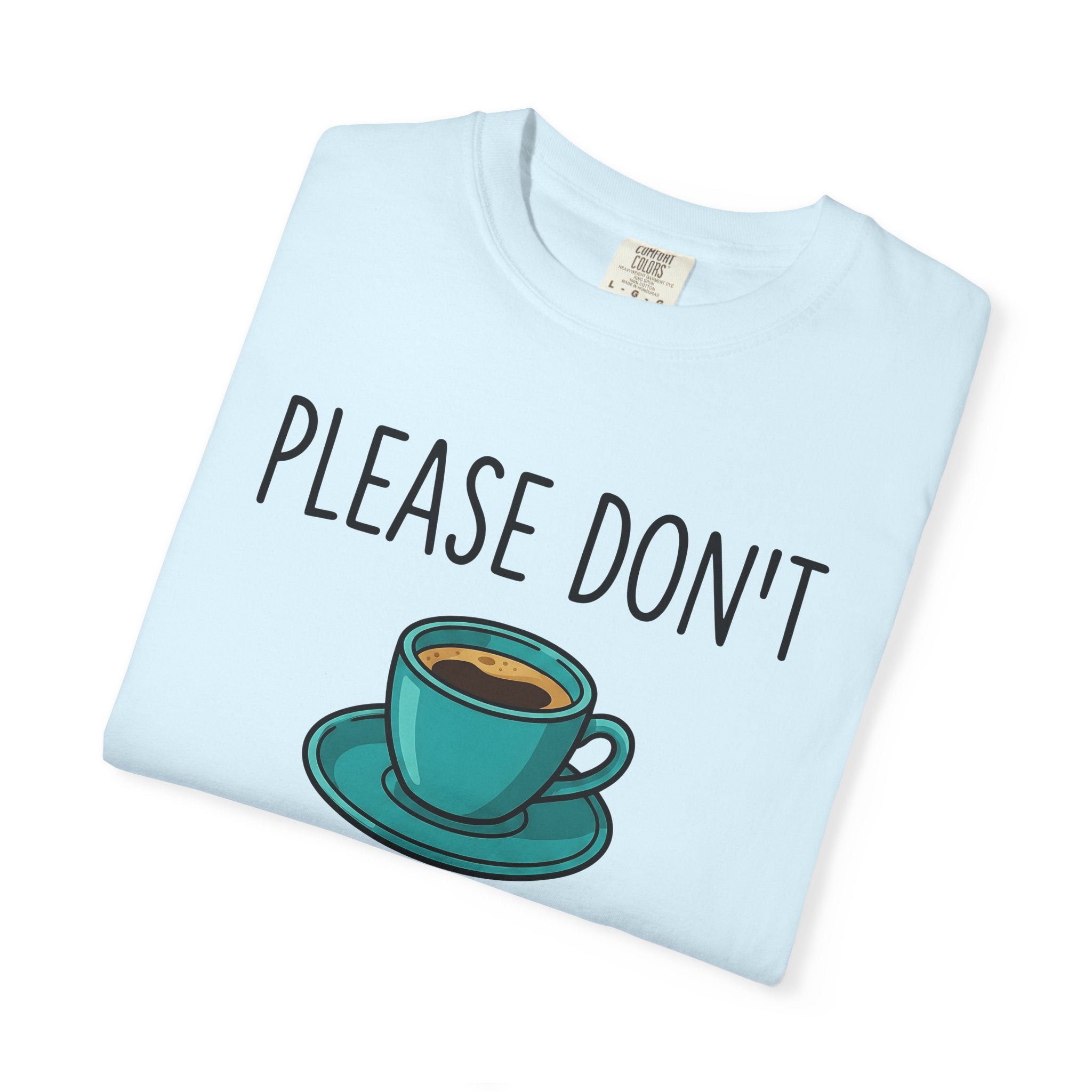 Coffee Cup Shirt Coffee Fun Gift Women Kawaii Tee Mug T-Shirt Coffee Fan Cute Tshirt Humor Graphic Clean Dish Tshirt