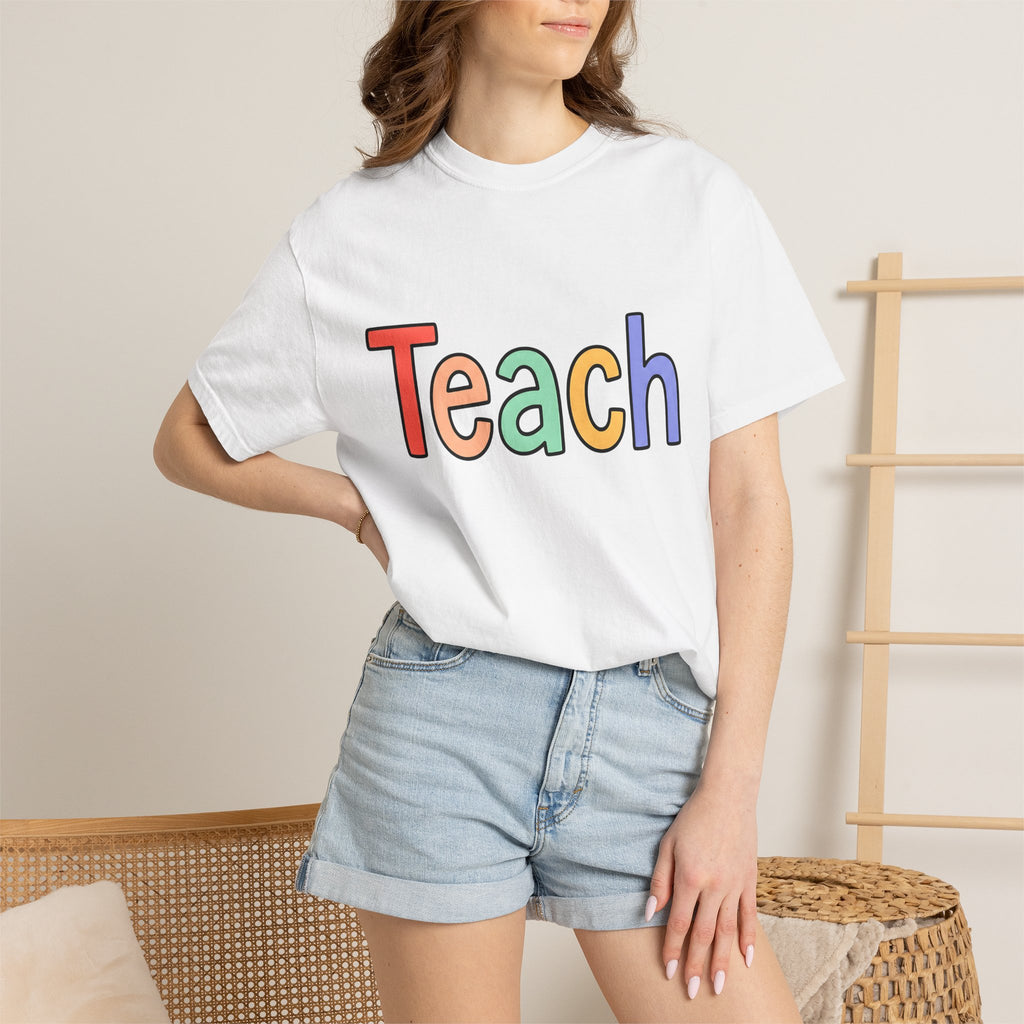 Colorful Teach Text Shirt Teachers Education Gift Women Playful Tee Typography T-Shirt Educator Enthusiast Artistic Tshirt Learning Graphic