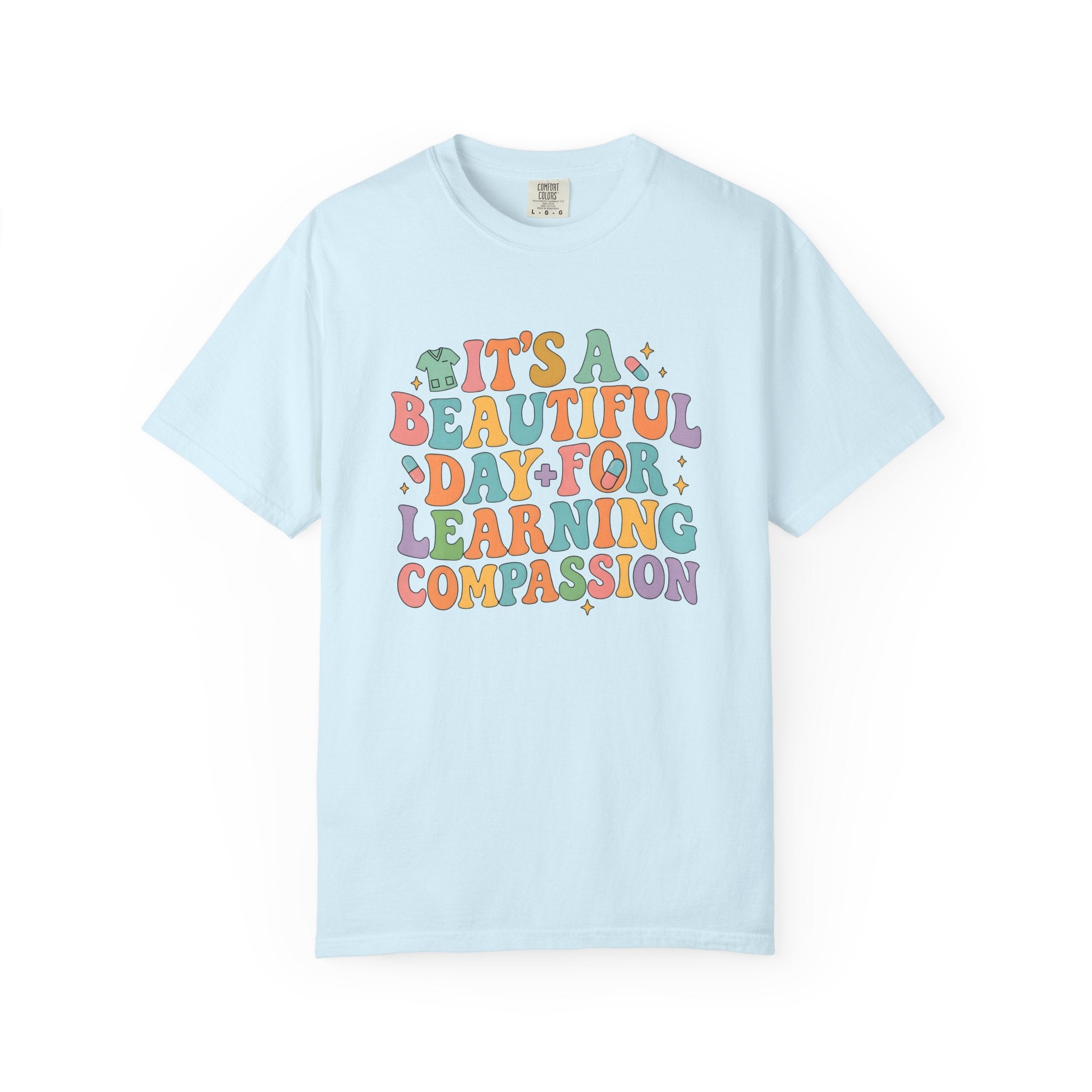 Bright Uplifting Phrase Shirt Nurses Motivation Gift Women Vintage Tee Inspirational T-Shirt Teacher Enthusiast Retro Tshirt Motivational