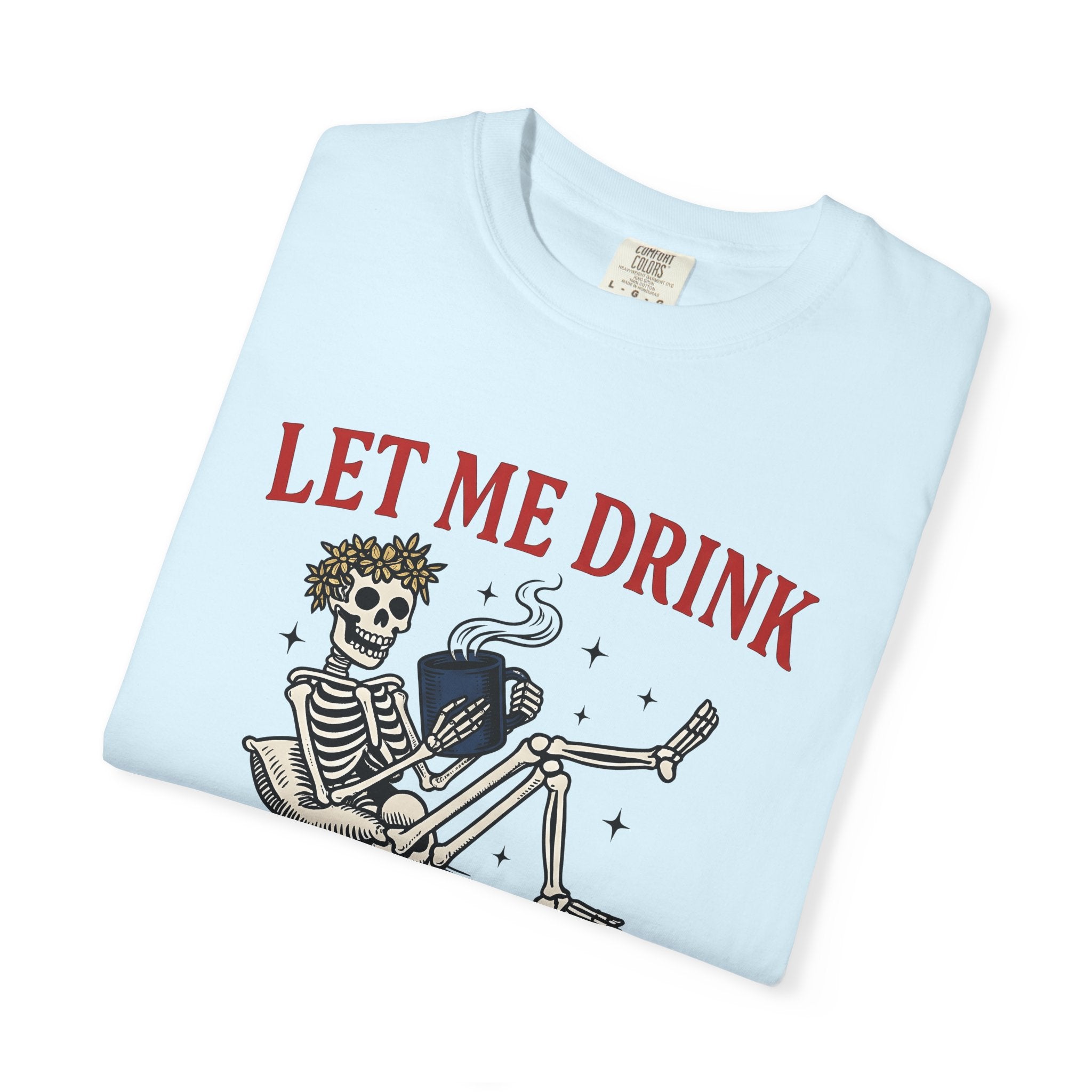 Skull Coffee Cup Shirt Funny Cappuccino Gift Women Cartoon Tee Coffee Mug T-Shirt Humor Fan Comic Tshirt Coffee Illustration Hand Drawn